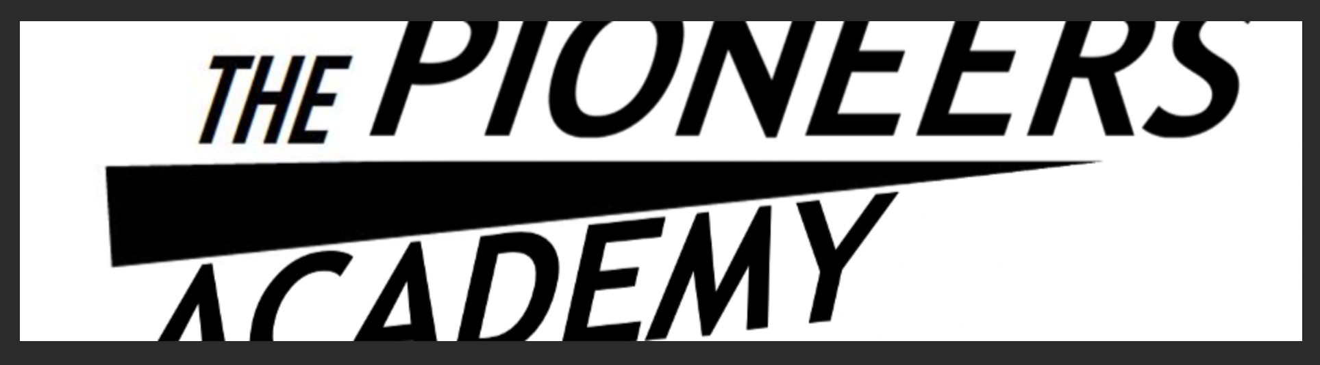 Pioneers Academy – First Cohort
